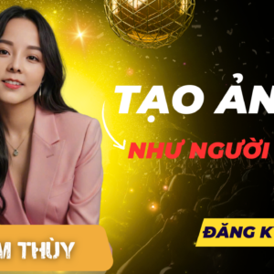 Tạo ảnh AI như người thật