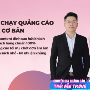 KHÓA HỌC QUẢNG CÁO FACEBOOK CƠ BẢN