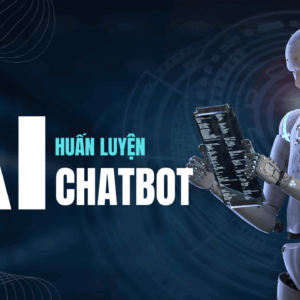 Xây Chatbot AI trả lời tự nhiên như người thật cho mô hình Camping & Du lịch