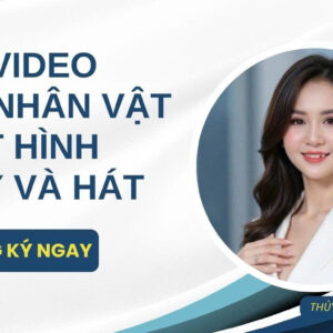KHÓA HỌC TẠO VIDEO HOẠT HÌNH NHẢY VÀ HÁT