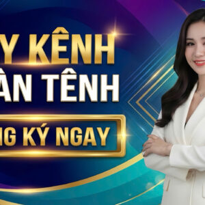XÂY KÊNH NHÀN TÊNH